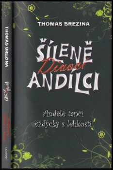 Šíleně divocí andílci