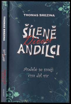 Šíleně divocí andílci