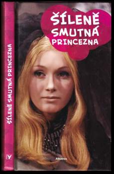 Šíleně smutná princezna
