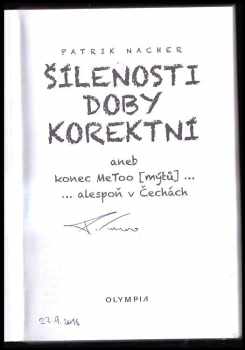 Patrik Nacher: Šílenosti doby korektní, aneb, Konec MeToo (mýtů)... ...alespoň v Čechách