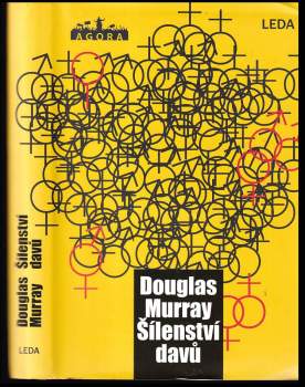 Douglas Murray: Šílenství davů