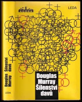 Douglas Murray: Šílenství davů
