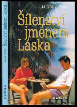 Šílenství jménem Láska