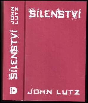 John Lutz: Šílenství