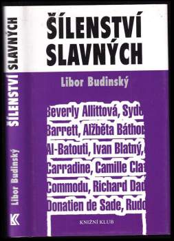 Libor Budinský: Šílenství slavných