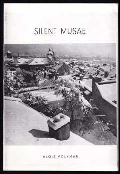 Alois Volkman: Silent musae