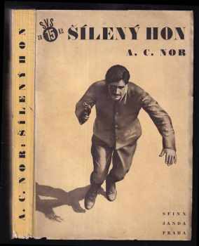 A. C Nor: Šílený hon