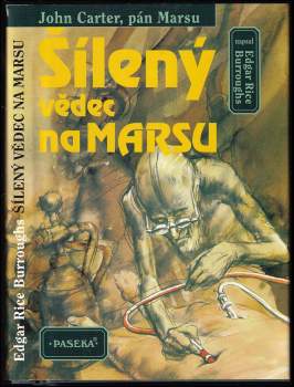 Edgar Rice Burroughs: Šílený vědec na Marsu