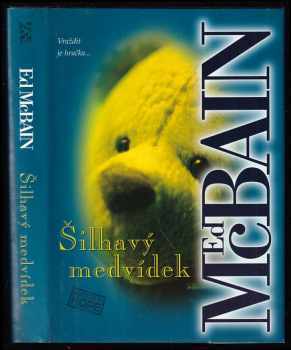 Šilhavý medvídek - Ed McBain (2001, BB art) - ID: 585419