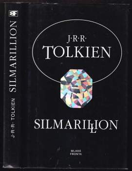Silmarillion : mýty a legendy Středozemě - J. R. R Tolkien (2003, Mladá fronta) - ID: 988304