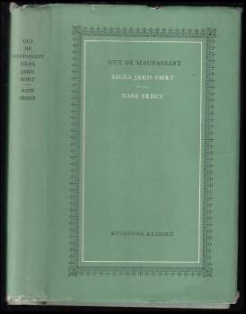 Silná jako smrt ; Naše srdce