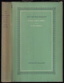 Silná jako smrt ; Naše srdce