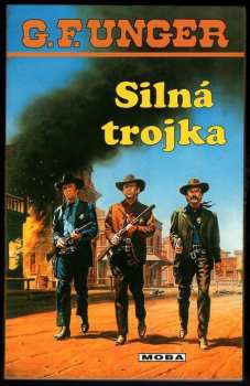 Gert F Unger: Silná trojka