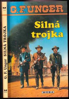 Gert F Unger: Silná trojka