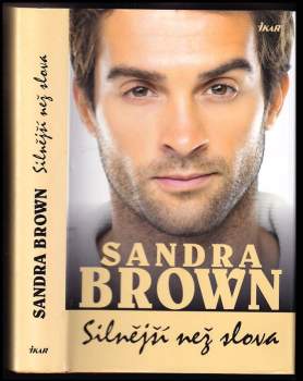 Sandra Brown: Silnější než slova