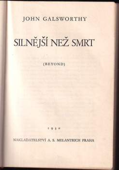 John Galsworthy: Silnější než smrt