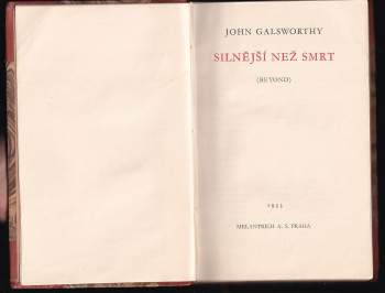 John Galsworthy: Silnější než smrt