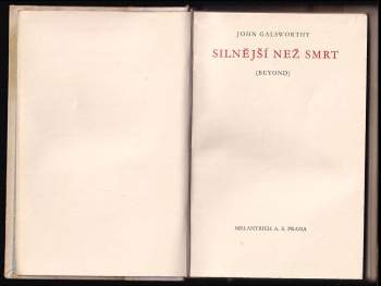 John Galsworthy: Silnější než smrt