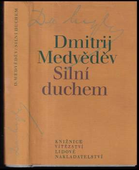 Dmitrij Nikolajevič Medvedev: Silní duchem