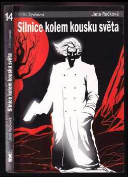 Jana Rečková: Silnice kolem kousku světa