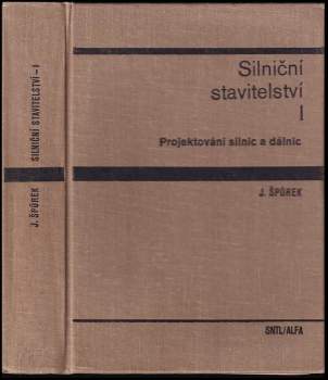 Josef Špůrek: Silniční stavitelství I