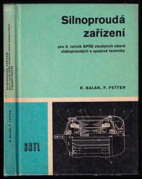 František Fetter: Silnoproudá zařízení pro 3. ročník SPŠE-střední průmyslové školy elektrotechnické