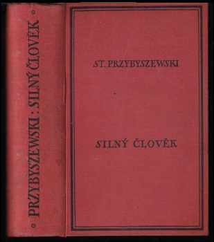 Stanisław Przybyszewski: Silný člověk - 3 knihy v jednom svazku