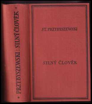 Stanisław Przybyszewski: Silný člověk - 3 knihy v jednom svazku