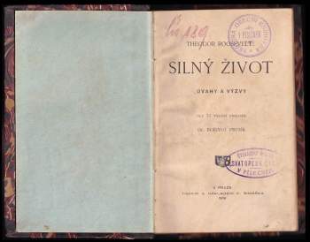 Theodore Roosevelt: Silný život