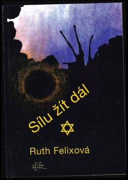 Sílu žít dál