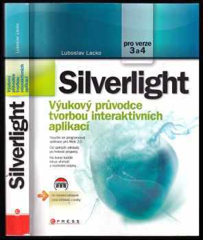 Silverlight - výukový průvodce tvorbou interaktivních aplikací