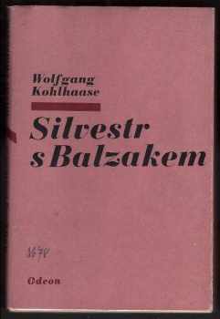 Wolfgang Kohlhaase: Silvestr s Balzakem
