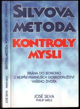Silvova metoda kontroly mysli - José Silva, Philip Miele (1996, Radost) - ID: 796049