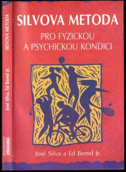 Silvova metoda pro fyzickou a psychickou kondici