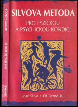 Silvova metoda pro fyzickou a psychickou kondici