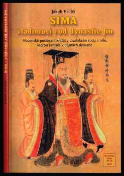 Sima - vládnoucí rod dynastie Jin (265-420)