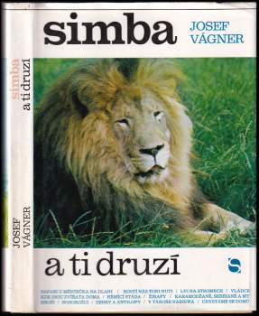 Josef Vágner: Simba a ti druzí