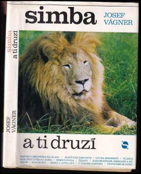 Josef Vágner: Simba a ti druzí