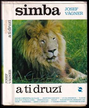 Josef Vágner: Simba a ti druzí