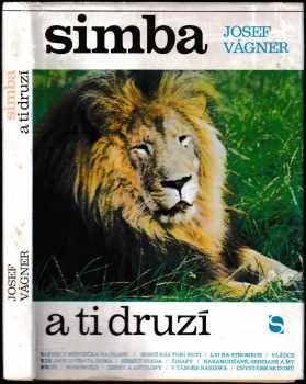 Josef Vágner: Simba a ti druzí