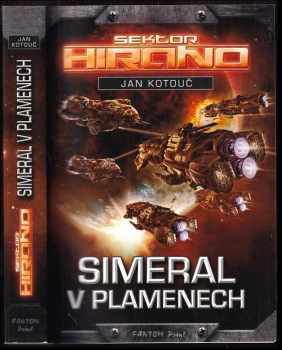 Jan Kotouč: Simeral v plamenech