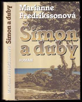 Marianne Fredriksson: Šimon a duby
