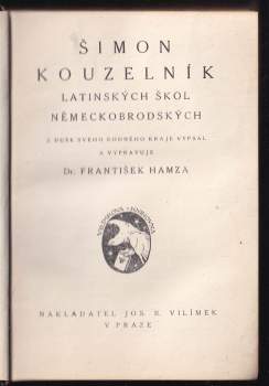František Hamza: Šimon kouzelník latinských škol německobrodských