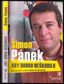 Šimon Pánek - aby dobro neškodilo