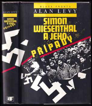 Alan Levy: Simon Wiesenthal a jeho případy