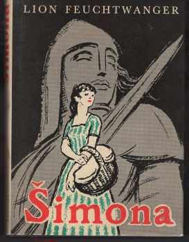 Šimona - Lion Feuchtwanger (1958, Mladá fronta) - ID: 230164