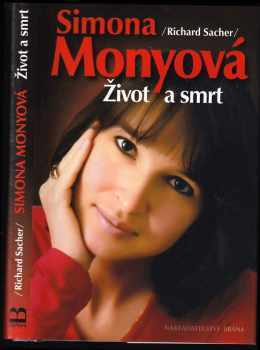 Simona Monyová : život a smrt - Richard Sacher (2011, Brána) - ID: 827253