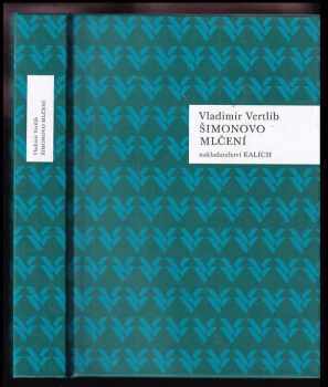 Vladimir Vertlib: Šimonovo mlčení