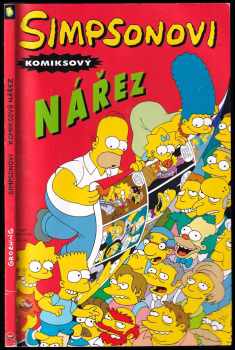 Matt Groening: Simpsonovi : komiksový nářez