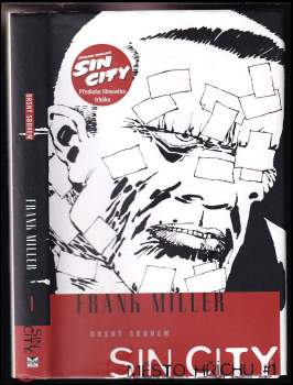 Frank Miller: Sin City - město hříchu